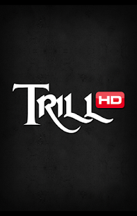 Download TrillHD APK