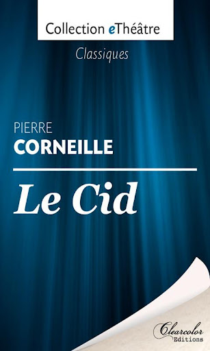 Le Cid - Corneille