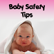 Baby Safety & Parenting Tips