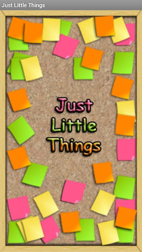 Just Little Things