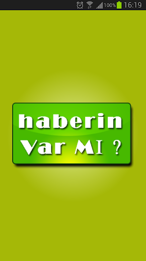 Haberin Var Mı V2