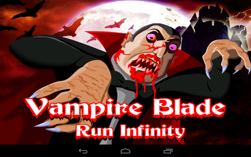 Vampire Blade Run Infinity