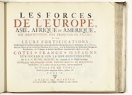 Titelpagina voor het prentwerk: Les Forces de l'Europe, Asie, Afrique et Amerique (...) Comme aussi les Cartes des Côtes de France et d'Espagne (deel IV), 1726