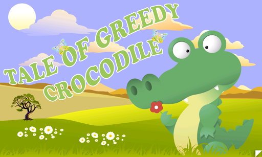 Tale of greedy crocodile