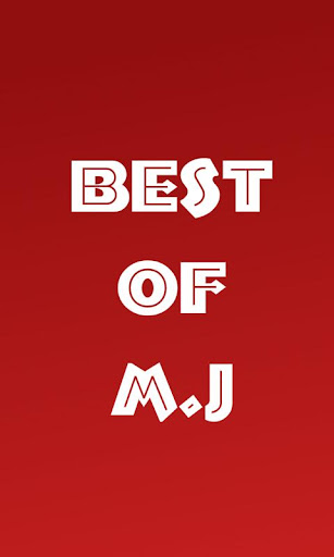 Best of M J