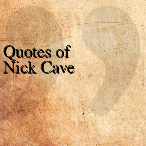 Quotes of Nick Cave LOGO-APP點子