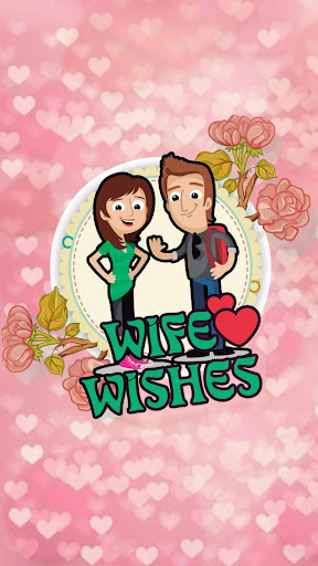 Wife's Wishes