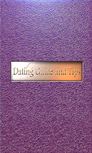 Dating Guide and Tips