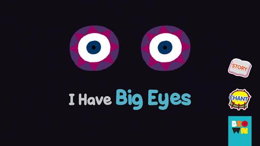 I Have Big Eyes