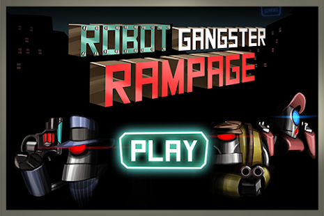 Robot Gangster Rampage - Game (Mod Money)