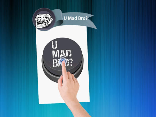 You Mad Bro Button