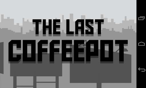 The Last Coffeepot
