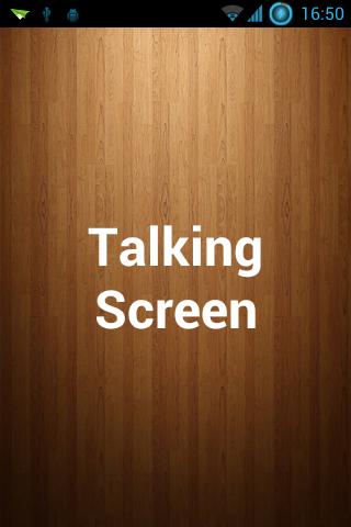 Talking Screen