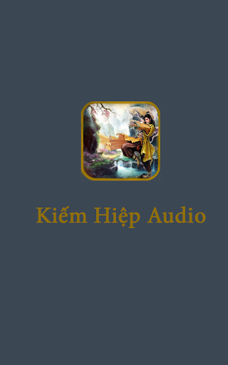 KIếm Hiệp - Tiên Hiệp Audio