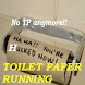 Toilet Paper Running