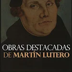 Martin Lutero Obras Destacadas Apk