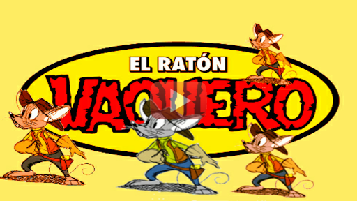 El Raton Vaquero