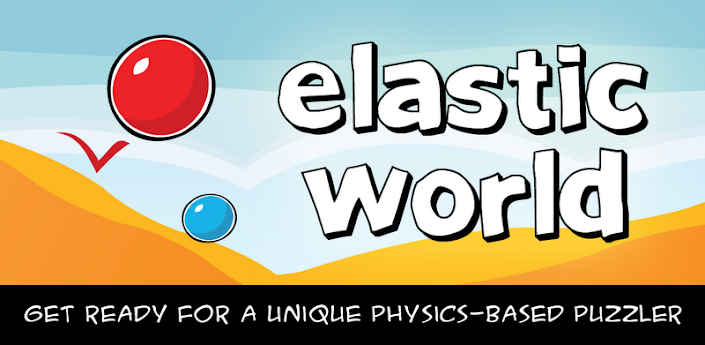 Elastic World