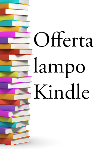 Offerta Lampo Kindle