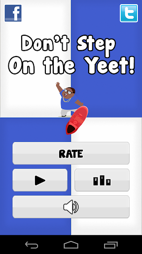 Don't Step on the Yeet..