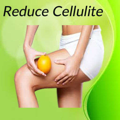 Reduce Cellulite