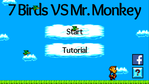 Seven Birds VS Mr. Monkey