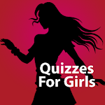 Quizzes For Girls Apk