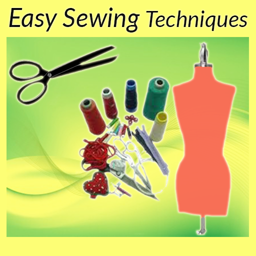 Easy Sewing Techniques