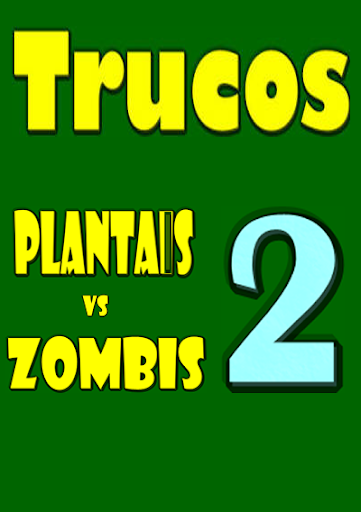 Truco Plants v zombies 2 Ganar