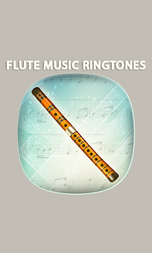 Flute Music Ringtones Free