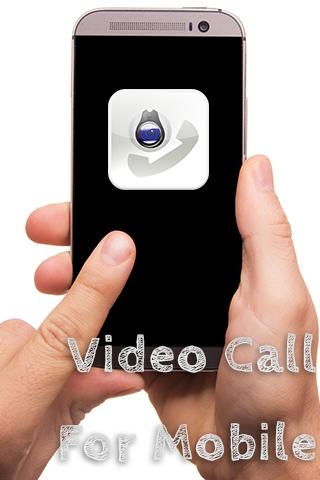 Video call for Mobile