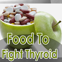 Food To Fight Thyroid