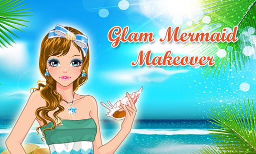 Glam Mermaid Girl Makeover