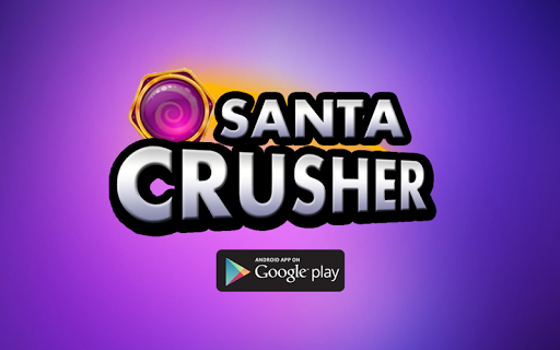 Santa Crusher