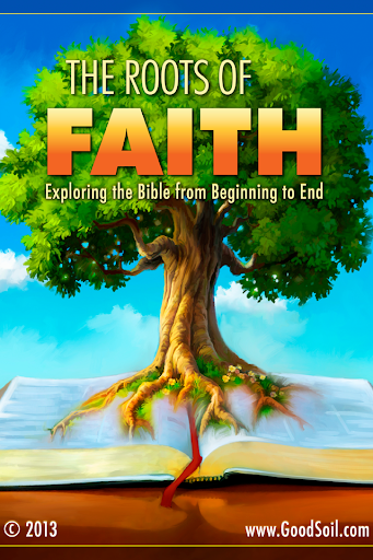 The Roots of Faith