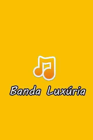 Banda Luxúria Letras