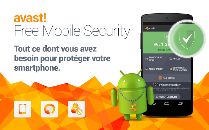 البرنامج العملاق للحماية من فيروسات و برامج الخبيثة للاجهزة الاندرويد avast Mobile Security