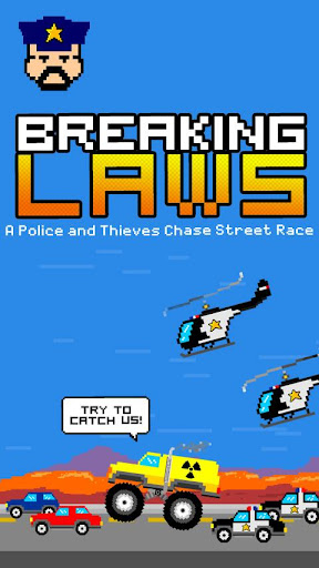 Breaking Laws Pro Police Chase
