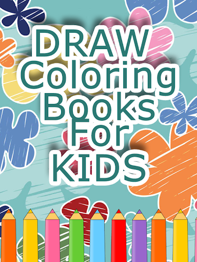 Draw Coloring Books For Kids