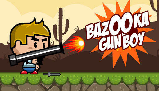 Bazooka Gun Boy