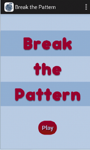 Break the Pattern