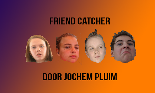 Friend Catcher