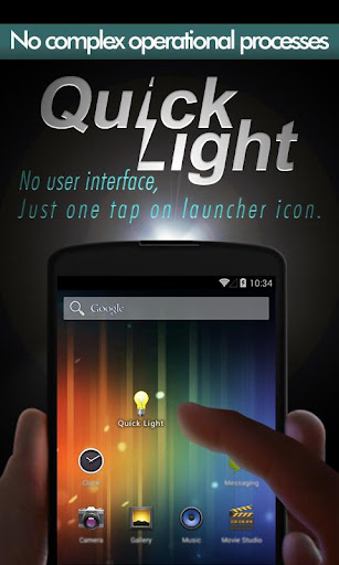 Quick Light Flashlight