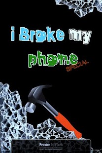 Free iBroke My Phone! APK for Android