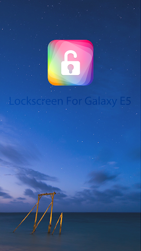 Lockscreen For Galaxy E5 E7