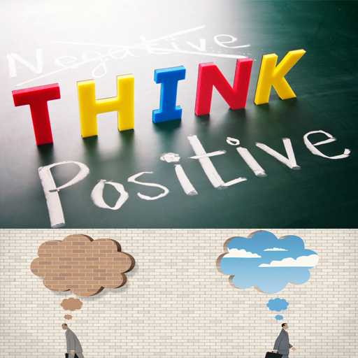 How to Think Positive