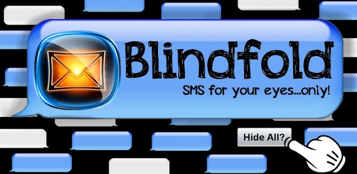 Blindfold SMS