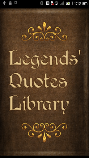 Legends Quotes Library