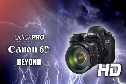 Canon 6D Beyond QuickPro