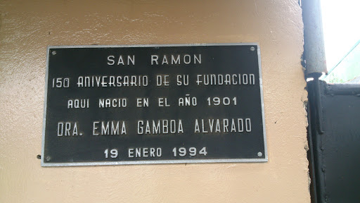 Placa Conmemoración Emma Gamboa Alvarado Portal in San Ramón ...